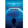 W koleinach pamięci