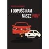 I odpuść nam nasze winy