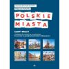 Polskie miasta. KP z tekstami do czytania ze...