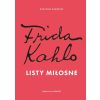 Frida Kahlo. Listy miłosne