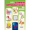 Nowy słownik ortograficzny dla dzieci