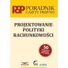 Projektowanie polityki rachunkowości