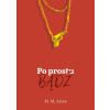 Po prostu bądź