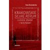 Krakowskie silvae rerum. Ludzie znani i nieznani