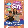 Zaczarowany Świat Sary. Testy, challenge i lifehac