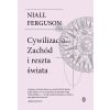 Cywilizacja. Zachód i reszta świata