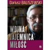 Wojna, tajemnica, miłość