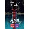 Najlepsze kryminały PRL. 13 dni Telimeny