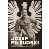 Józef Piłsudski. Rzecz o nieprzeciętności