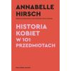 Historia kobiet w 101 przedmiotach