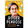 Sir Roger Penrose. Geniusz i jego droga do...
