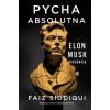 Pycha absolutna. Elon Musk. Biografia