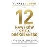 12 nawyków szefa doskonałego