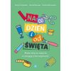 Na co dzień i od święta. Materiały na zajęcia...