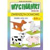 Wycinanki edukacyjne. Zwierzęta domowe. 5-9 lat