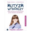 Mutyzm wybiórczy. do wykorzystania przez...