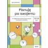 Planuję po swojemu. 10-14 lat. 12-tygodniowy...