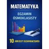 Matematyka Egzamin ósmoklasisty 10 arkuszy