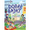 Dobre bajki o tym, jak dbać o swoje bezpieczeństwo