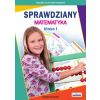 Sprawdziany. Matematyka. Klasa I