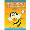Matematyka. Zadania z treścią. Klasa 3