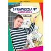 Sprawdziany. Matematyka. Klasa III