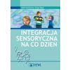 Integracja sensoryczna na co dzień PZWL