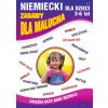 Niemiecki dla dzieci 3-6 lat Nr 3 Zabawy dla...