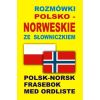 Rozmówki polsko-norweskie ze słowniczkiem