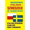 Rozmówki polsko-szwedzkie ze słowniczkiem