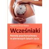 Wcześniaki. Rozwój psychoruchowy w pierszych...