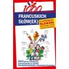 1000 francuskich słów(ek). Ilustrowany słownik...