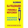 Słownik dla pielęgniarek i personelu med angielski