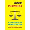 Słownik prawnika polsko-angielski angielsko-polski