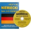 Język niemiecki na co dzień. Mini kurs + CD