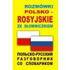 Rozmówki polsko-rosyjskie ze słowniczkiem