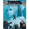 Thorgal - Młodzieńcze lata 1. Trzy siostry ...