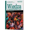 Wiedza o społeczeństwie. Zeszyt ćwiczeń. Zakres podstawowy. Ciekawi świata i Odkrywamy na nowo