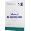 Edukacja dla bezpieczeństwa 1-3. Uniwersalne materiały ćwiczeniowe
