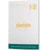 Plastyka 1-3. Uniwersalne materiały ćwiczeniowe