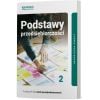 Podręcznik Podstawy przedsiębiorczości 2. Zakres podstawowy. Liceum i technikum