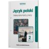 Maturalne karty pracy. Język polski 2. Część 1 i 2. Linia I. Zakres podstawowy. Liceum i technikum