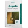 Maturalne karty pracy. Geografia 2. Zakres rozszerzony. Liceum i technikum