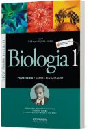 Biologia 1. Podręcznik. Zakres rozszerzony. Odkrywamy na nowo