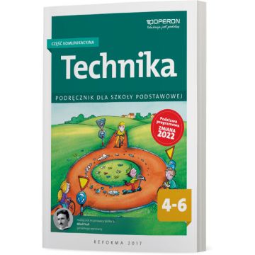 Technika 4-6. Część komunikacyjna. Podręcznik - zmiana 2022