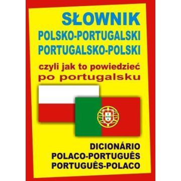 Słownik polsko-portugalski port-pol czyli jak to..