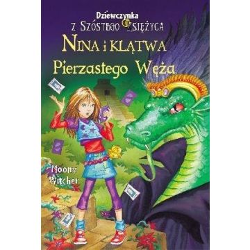 Dziewczynka z Szóstego Księżyca. Tom 3