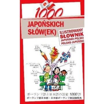 1000 japońskich słów(ek). Ilustrowany słownik