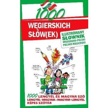 1000 węgierskich słów(ek). Ilustrowany słownik