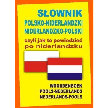 Słownik polsko-niderlandzki, niderlandzko-polski